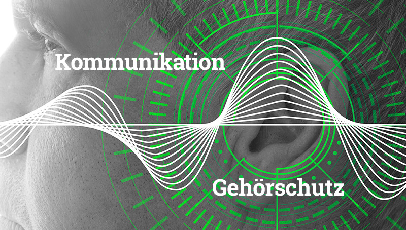 Lösungen für Gehörschutz & Kommunikation sind so vielfältig wie Ihre Anforderungen Seitenansicht eines Männergesichtes in Schwarz-weiß, davor weiße und grüne Linien, die Schallwellen symbolisieren. Wörter in weiss: Kommunikation und Gehörschutz