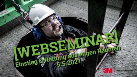 Jetzt zum kostenlosen Webseminar "Einstieg und Rettung aus engen Räumen" anmelden! Mann mit Helm steigt über Leiter in einen Schacht, Text in grün: "Webseminar, Einstieg und Rettung aus engen Räumen, 5.5.2021"